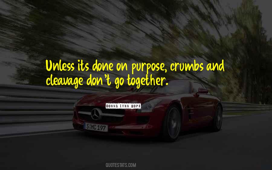 On Purpose Quotes #1250428