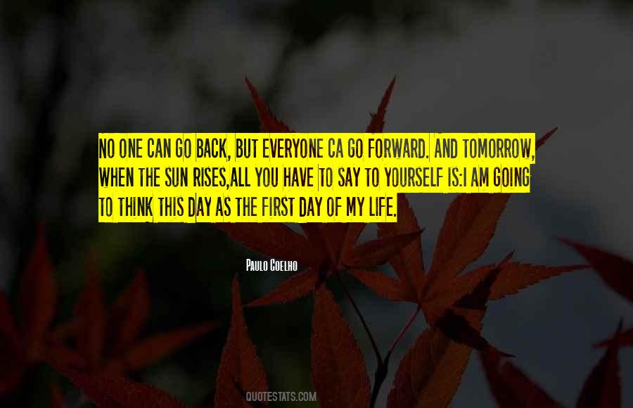 First Day Of Life Quotes #214011