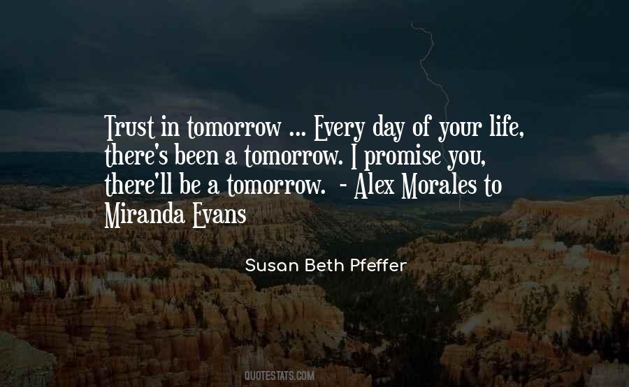 Promise Of Tomorrow Quotes #1707682