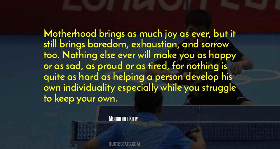 Motherhood Joy Quotes #1511758