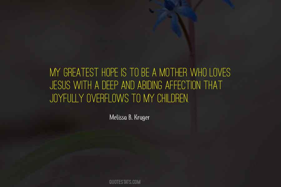 Motherhood Joy Quotes #1675906