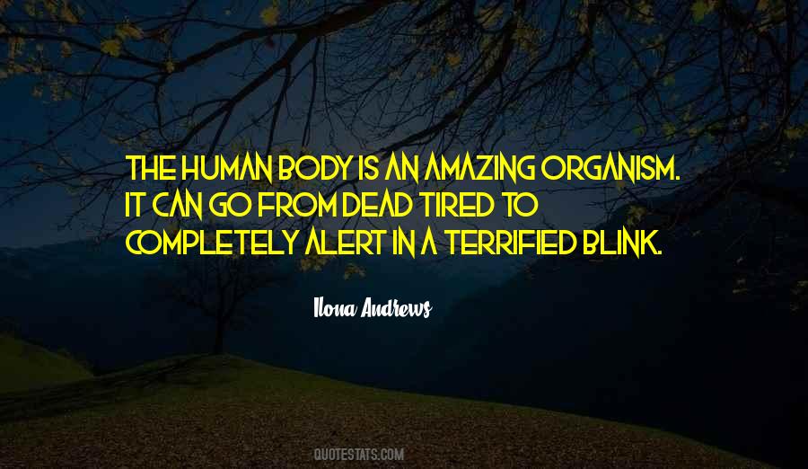 Amazing Human Body Quotes #1828294