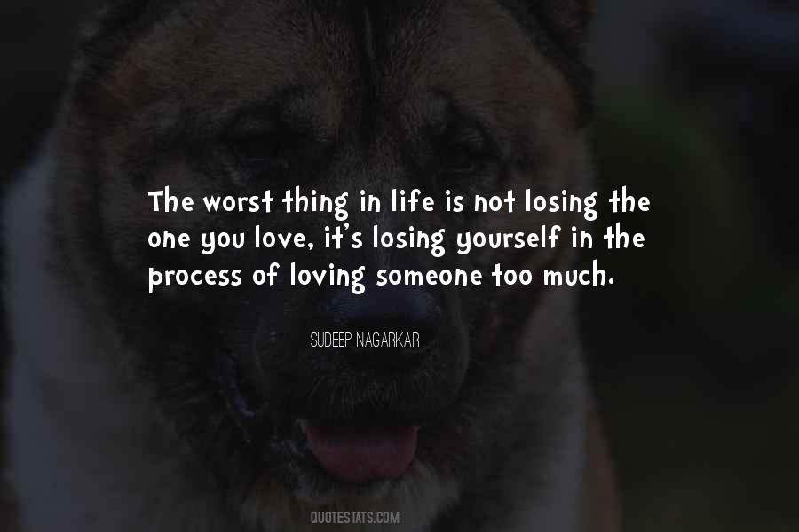 Losing Someone You Quotes #1011278