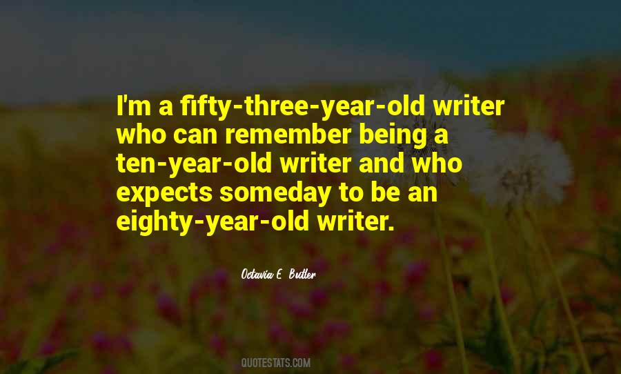 Being A Year Quotes #255035