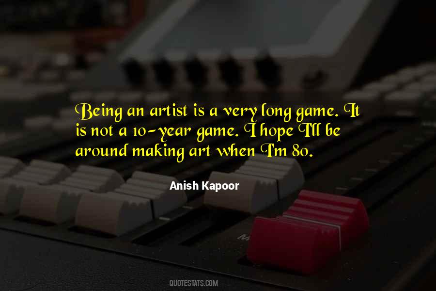 Being A Year Quotes #408273