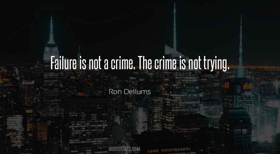 Failure Is Not Trying Quotes #1054694