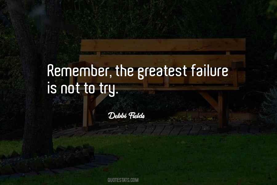 Failure Is Not Trying Quotes #410622