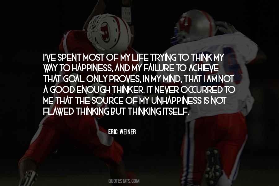 Failure Is Not Trying Quotes #686360