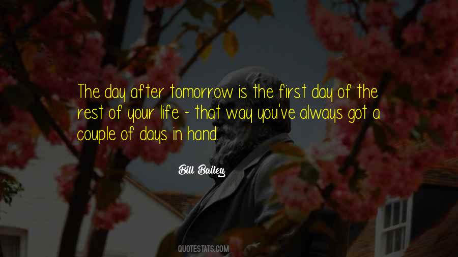 First Day Of Your Life Quotes #1104845