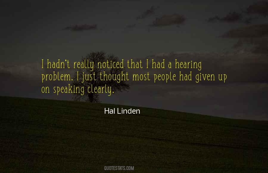 Hearing Problem Quotes #1507778