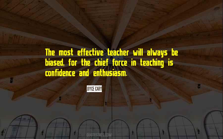 Teaching Is Quotes #1816271