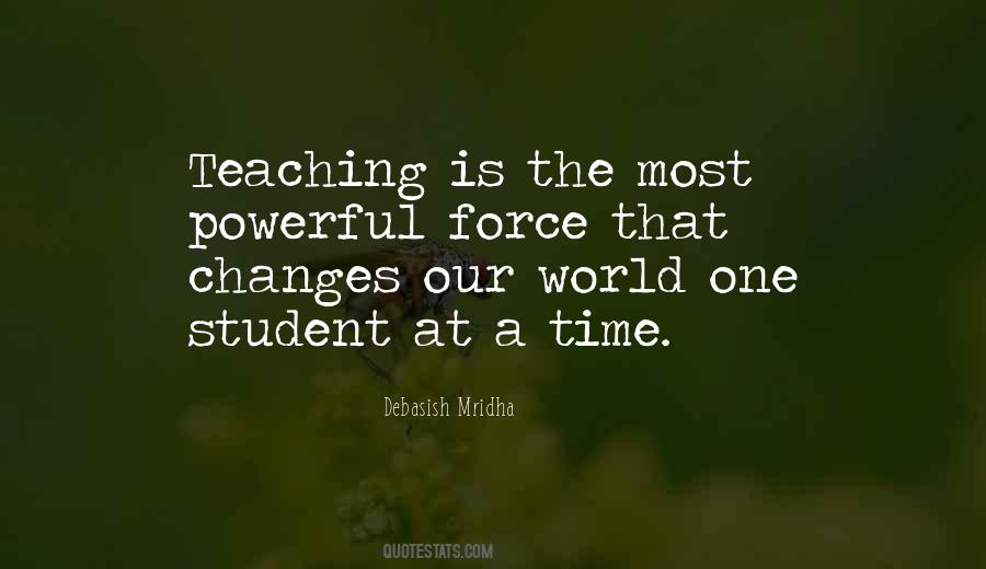 Teaching Is Quotes #851660