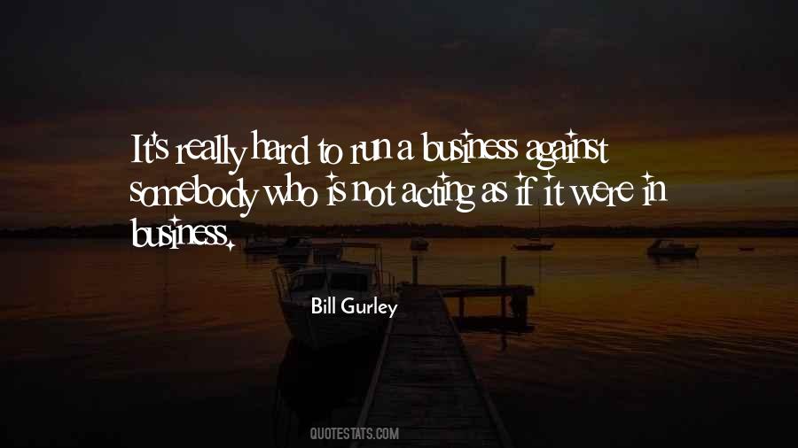 Business Is Hard Quotes #1217302