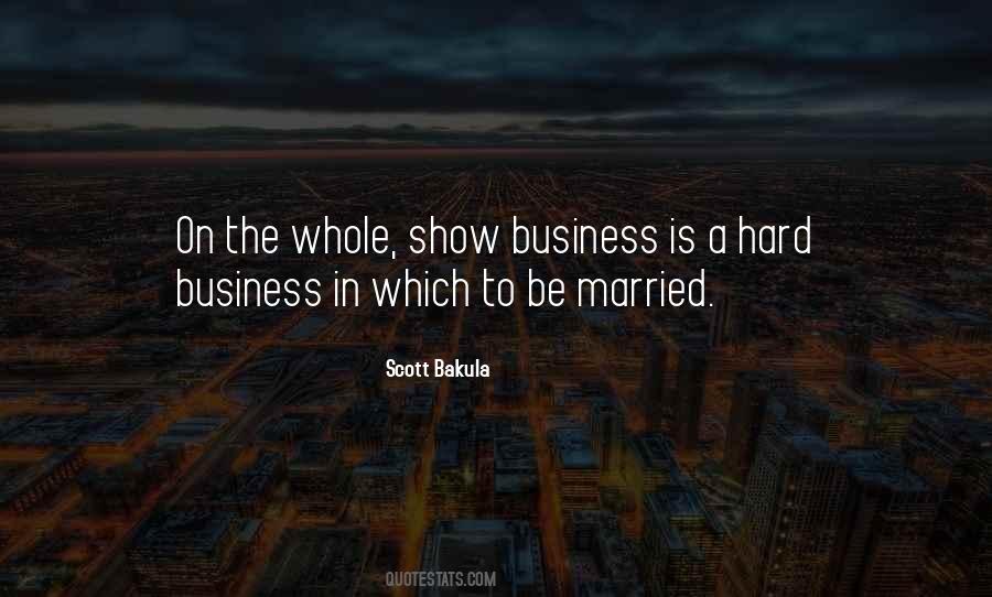 Business Is Hard Quotes #157608