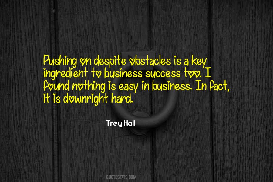 Business Is Hard Quotes #1845271