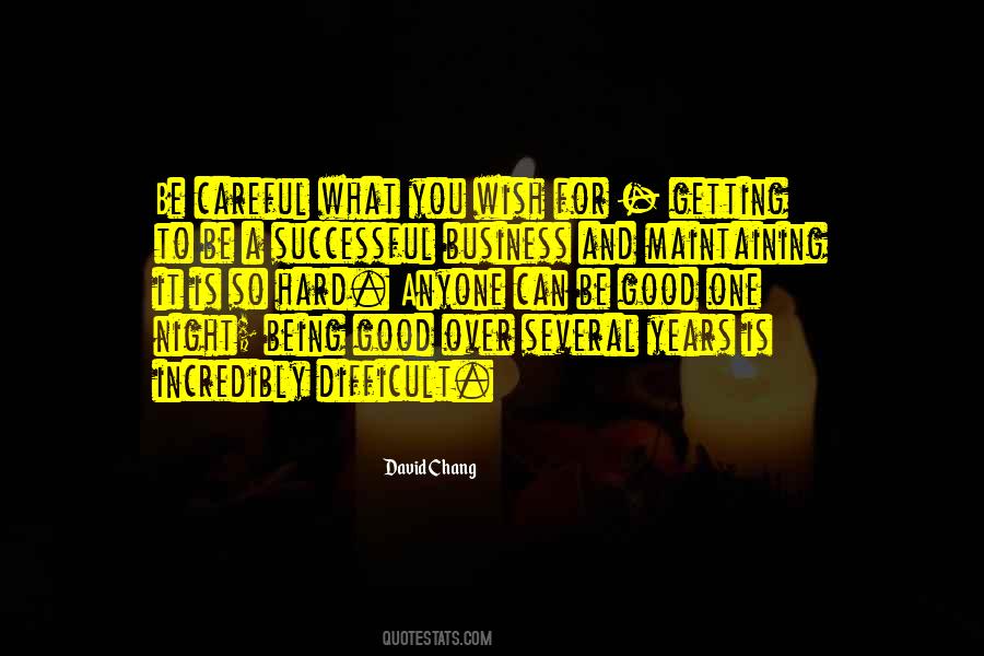 Business Is Hard Quotes #19019