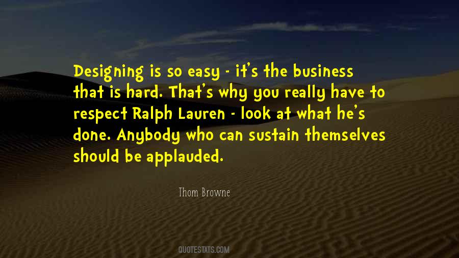 Business Is Hard Quotes #351225