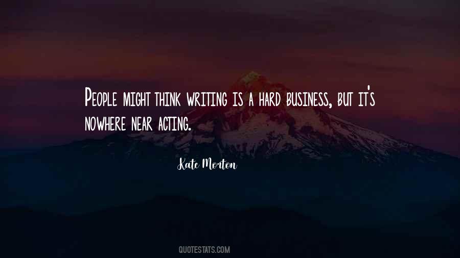 Business Is Hard Quotes #571764
