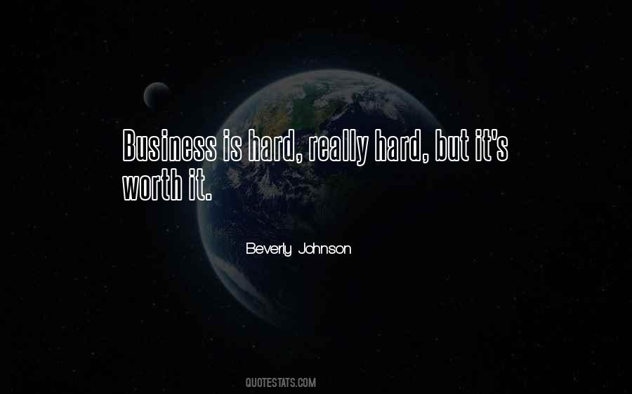 Business Is Hard Quotes #818778