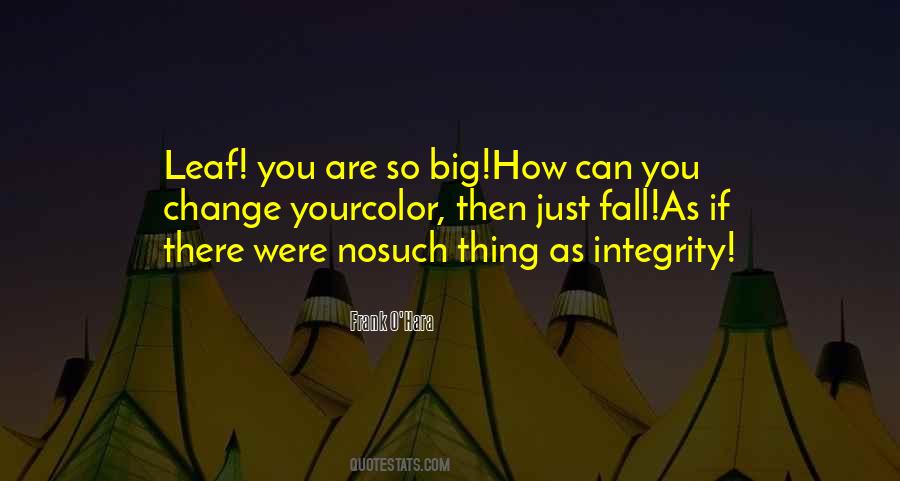 Thing Can Change Quotes #1414533