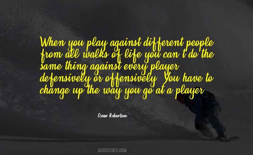 Thing Can Change Quotes #509587