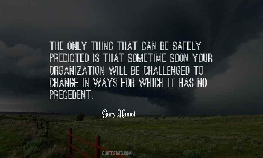 Thing Can Change Quotes #750664
