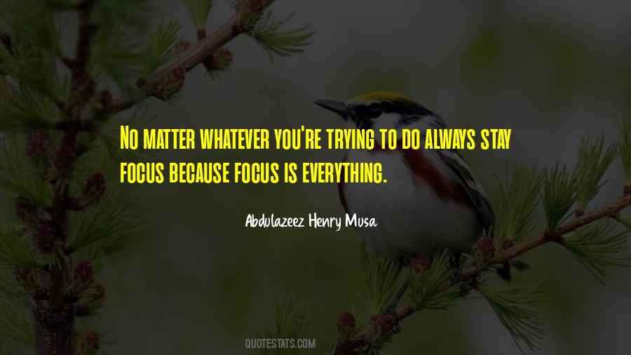 Re Focus Quotes #1280998