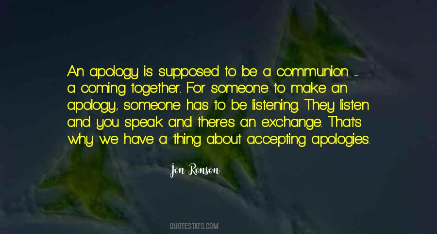 Someone To Be There For You Quotes #1510073