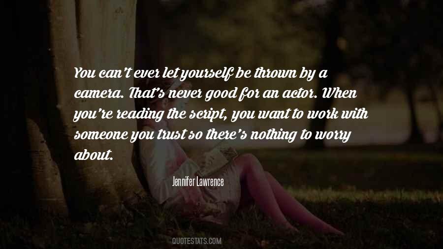 Someone To Be There For You Quotes #1793296