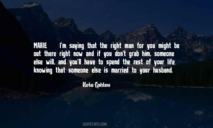 Someone To Be There For You Quotes #806302