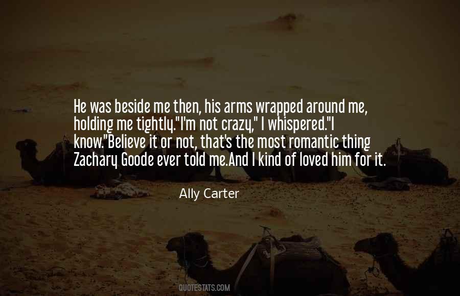 Crazy For Him Quotes #1498264
