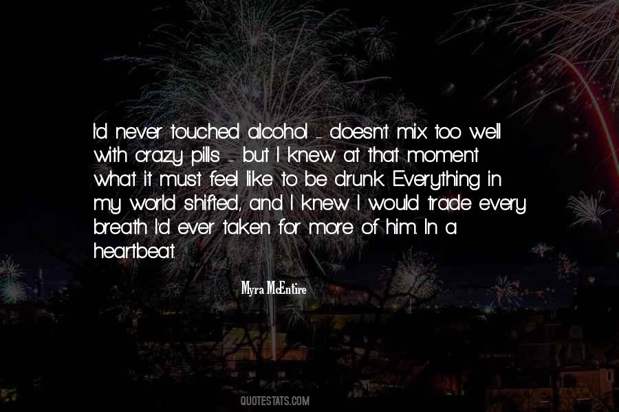 Crazy For Him Quotes #175170