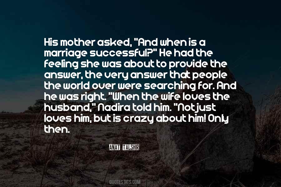 Crazy For Him Quotes #780360