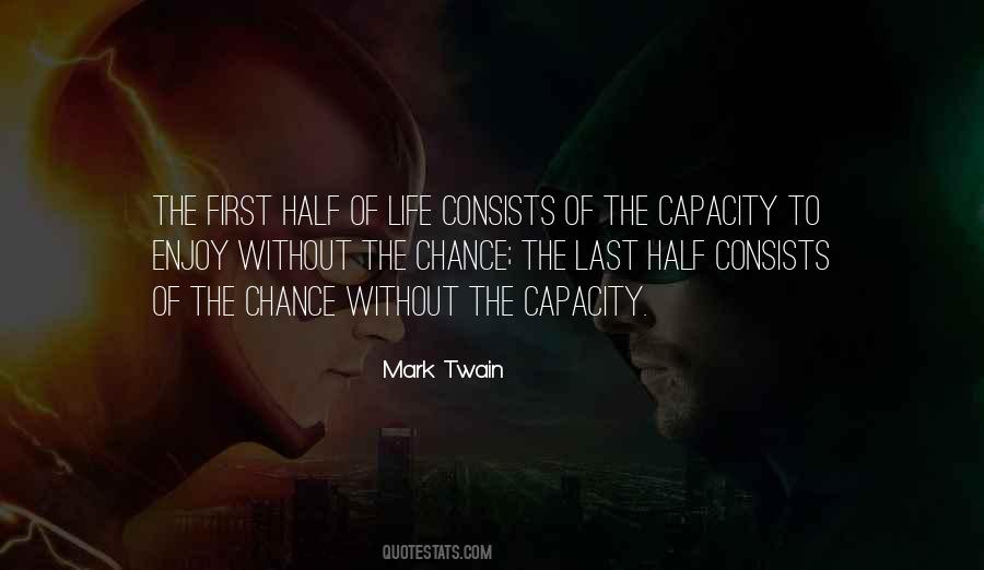 First Half Of Life Quotes #1332461