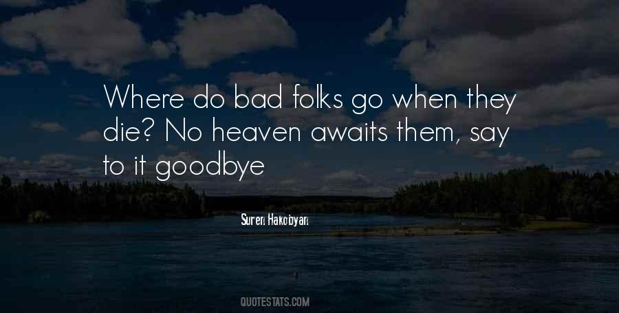 First Hello And Last Goodbye Quotes #162916