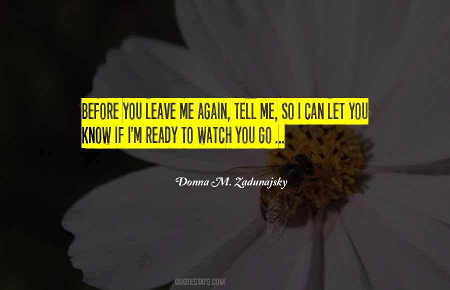 First Hello And Last Goodbye Quotes #36261