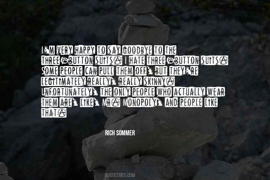 First Hello And Last Goodbye Quotes #72338