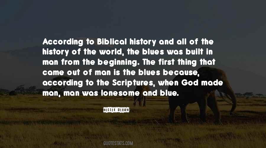 First History Man Quotes #985426