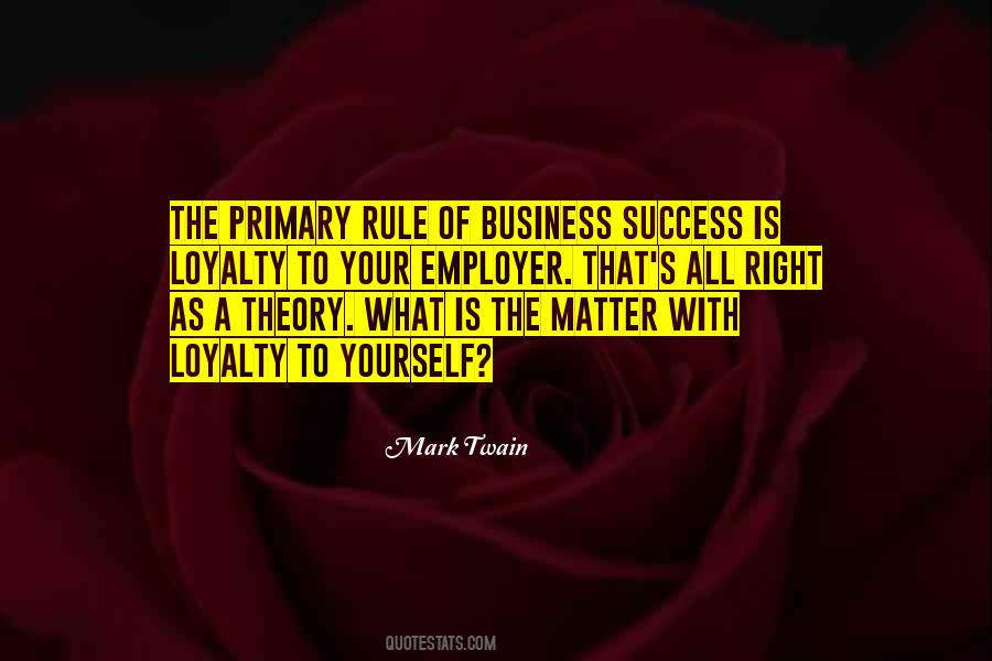 Employer Loyalty Quotes #867791