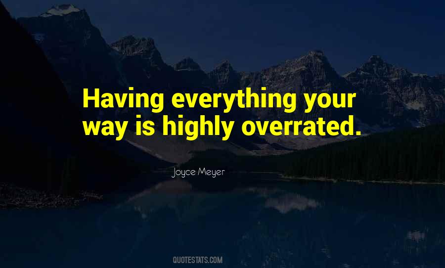 Quotes About Having Everything #1366711