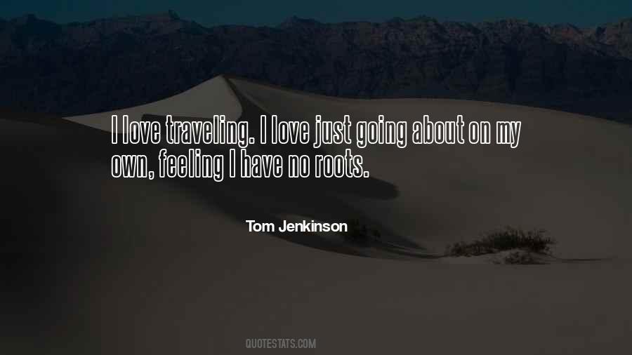 I Have Love Quotes #10919
