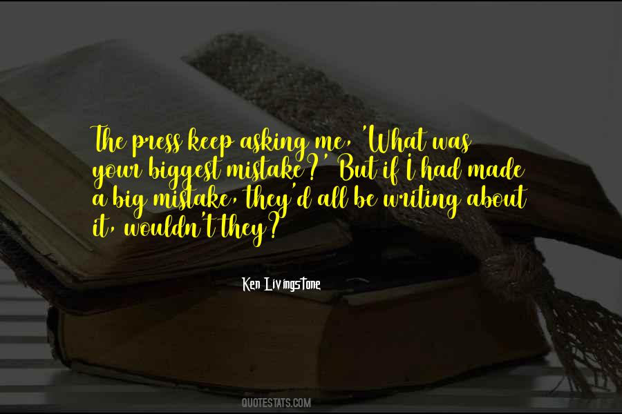 If I Made A Mistake Quotes #1607238