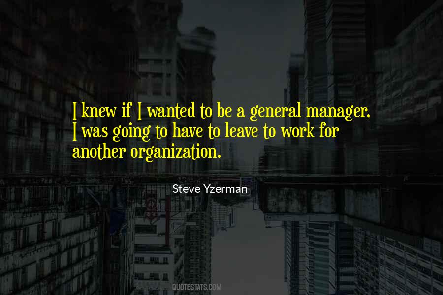 Work Organization Quotes #1089057