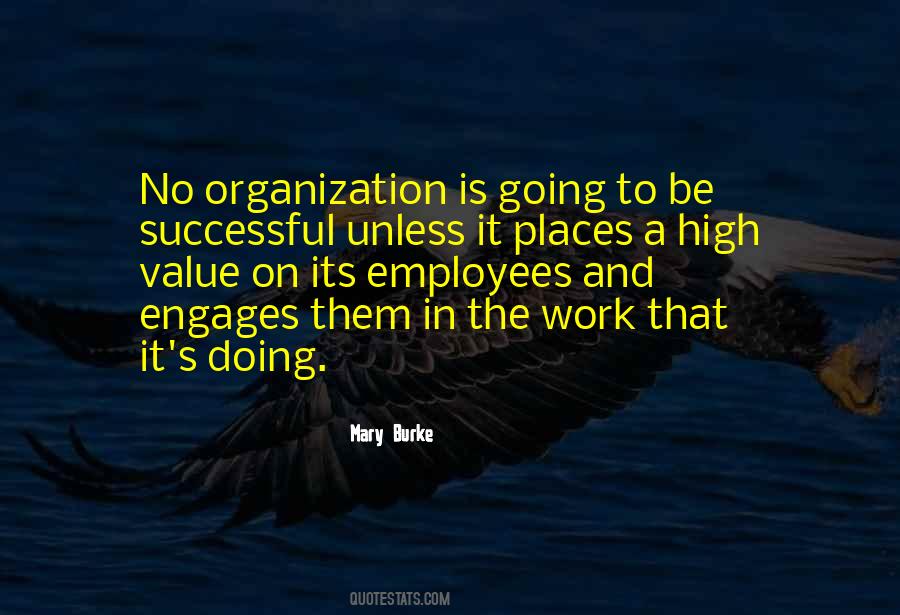 Work Organization Quotes #1135483