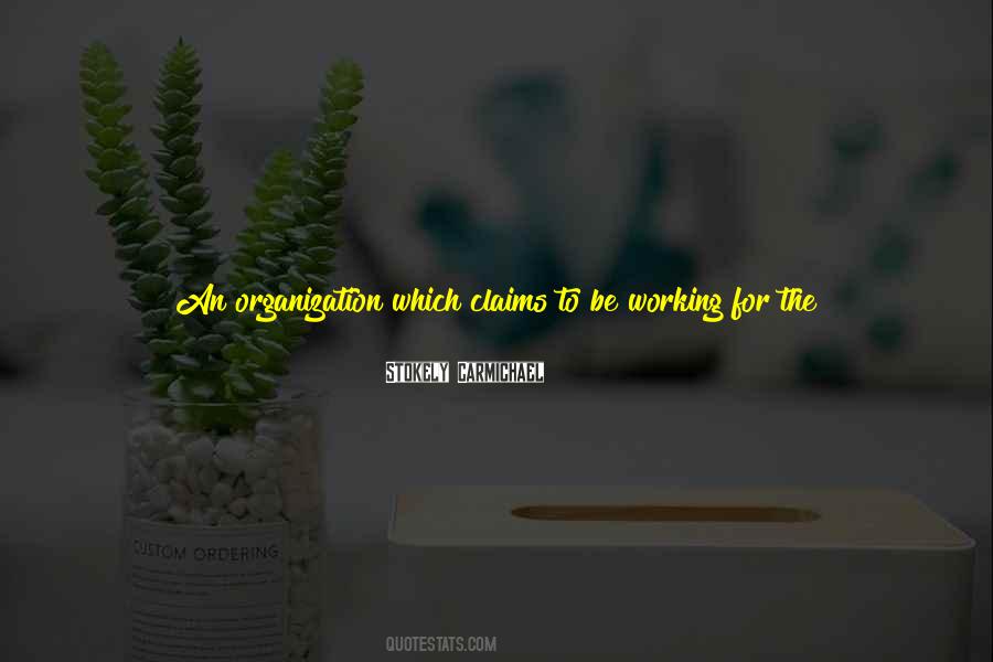 Work Organization Quotes #517951