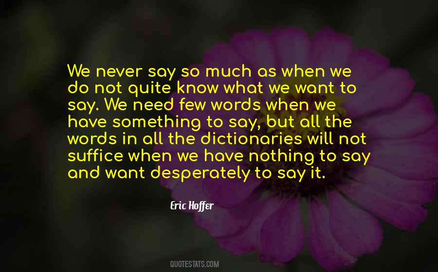 We All Have Needs Quotes #1687832