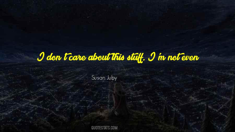 I Am An Idiot Quotes #1525987