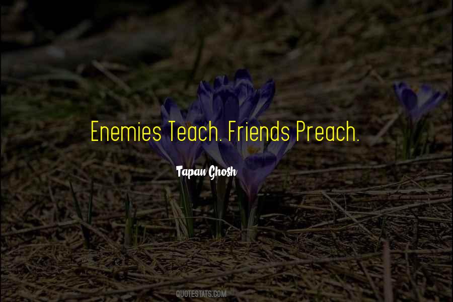 Quotes About Having Enemies #1041