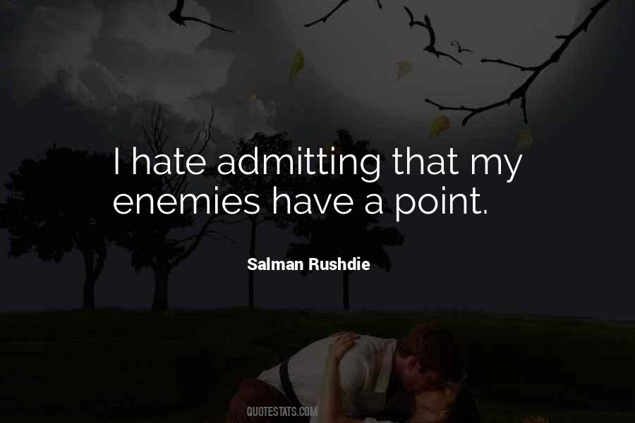 Quotes About Having Enemies #24170