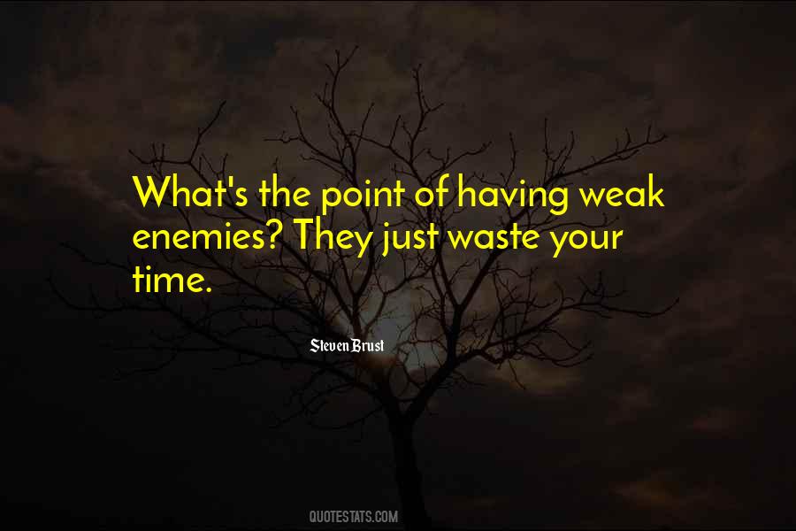 Quotes About Having Enemies #290845